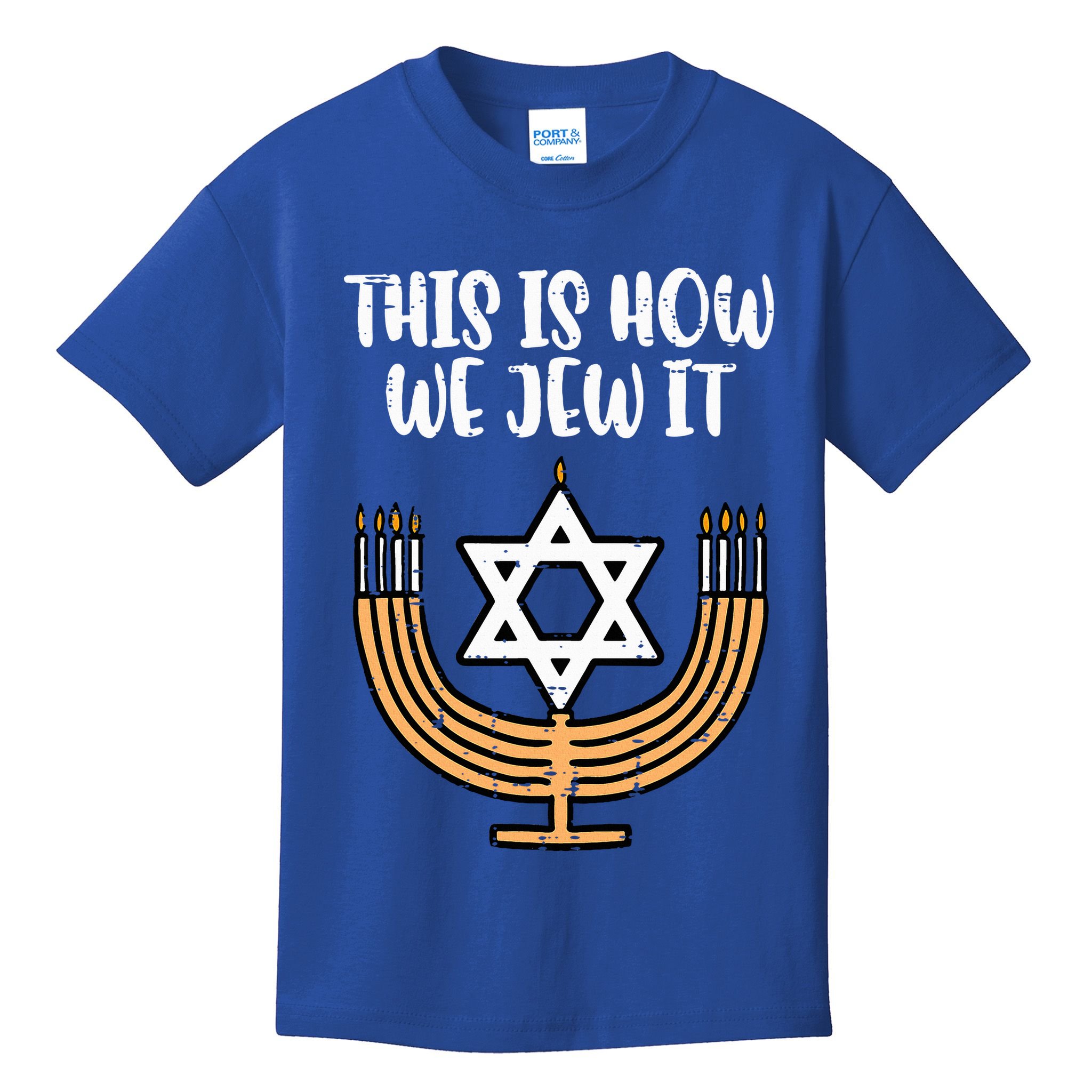 Hanukkah This How We Jew It Chanukah Menorah Kids T-Shirt