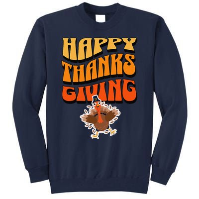 Happy Thanksgiving Holiday Tall Sweatshirt