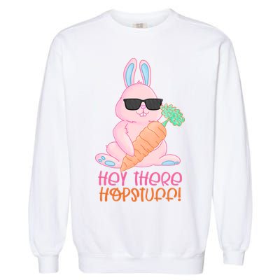Hey There Hop Stuff Cute Bunny Garment-Dyed Sweatshirt
