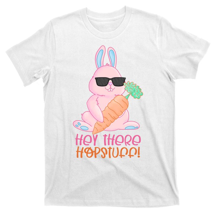 Hey There Hop Stuff Cute Bunny T-Shirt