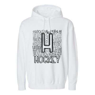 Hockey Typography Hockey Mom Ice Hockey Game Day Hockey Gift Garment-Dyed Fleece Hoodie