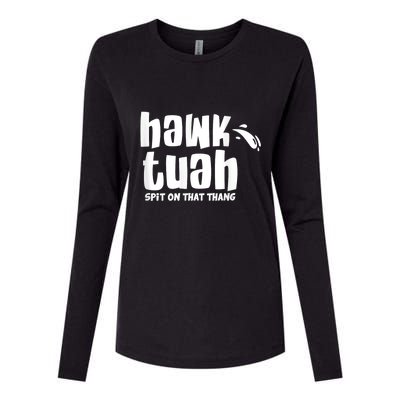 Hawk Tuah Hauk Tooh Funny Spit On That Thing Womens Cotton Relaxed Long Sleeve T-Shirt