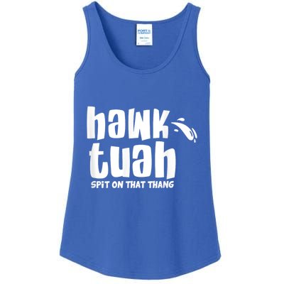 Hawk Tuah Hauk Tooh Funny Spit On That Thing Ladies Essential Tank