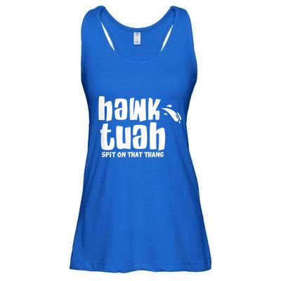 Hawk Tuah Hauk Tooh Funny Spit On That Thing Ladies Essential Flowy Tank