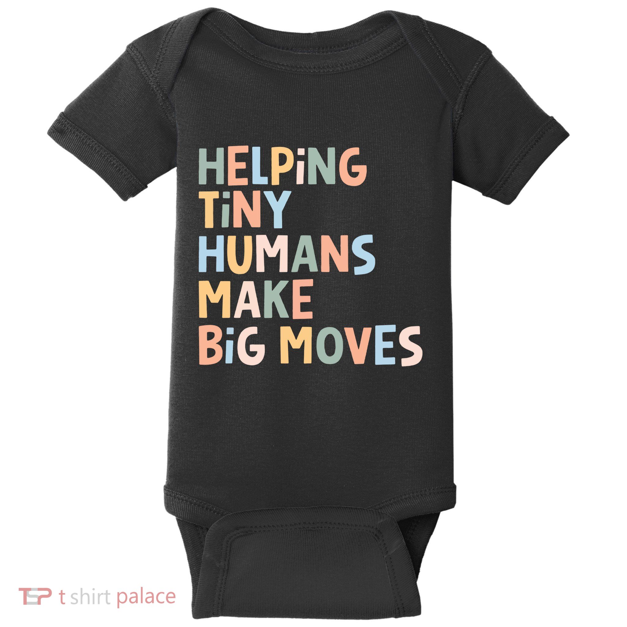 Helping Tiny Humans Make Big Moves Baby Bodysuit