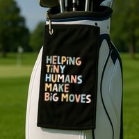 Helping Tiny Humans Make Big Moves Golf Towel