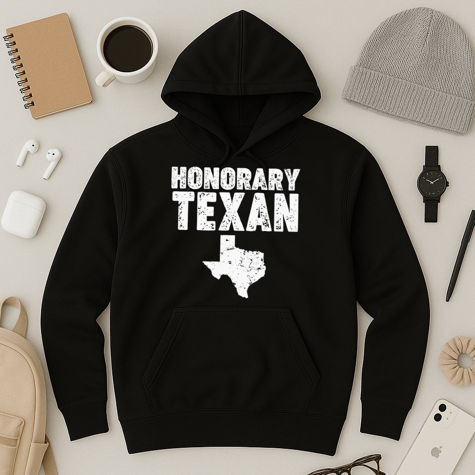 Honorary Texan Hoodie
