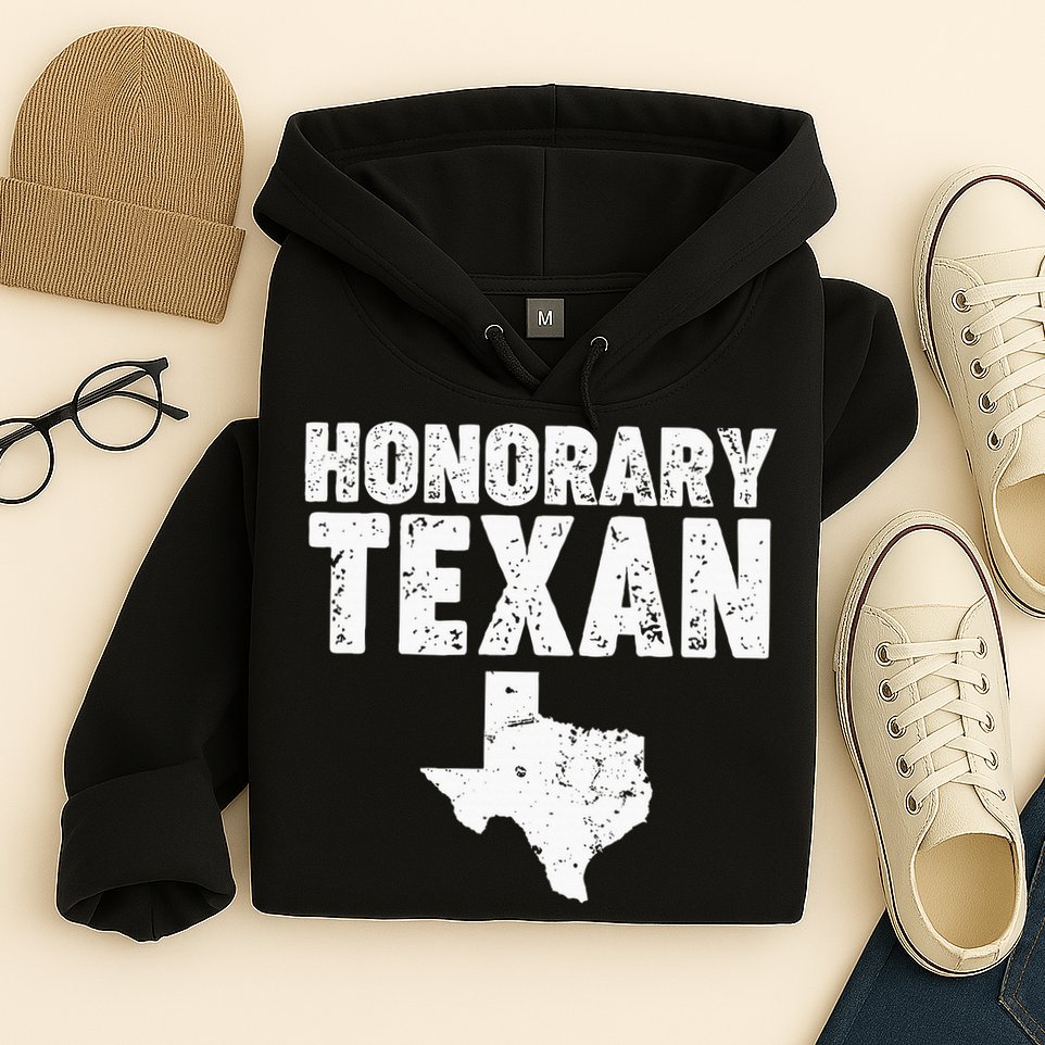 Honorary Texan Hoodie