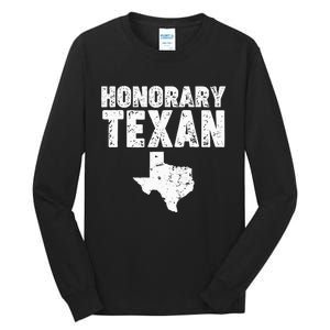 Honorary Texan Tall Long Sleeve T-Shirt