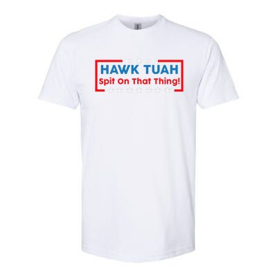 Hawk Tuah Hawk Tuah Funny Hawk Tuah Softstyle® CVC T-Shirt