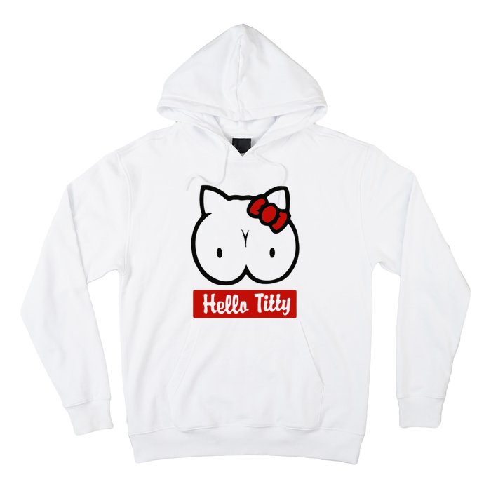 Hello Titty Hoodie