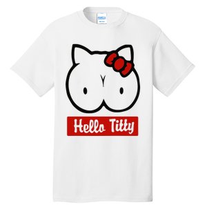 Hello Titty Tall T-Shirt