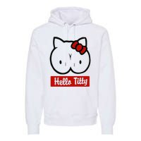 Hello Titty Premium Hoodie