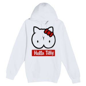 Hello Titty Premium Pullover Hoodie