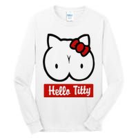 Hello Titty Tall Long Sleeve T-Shirt