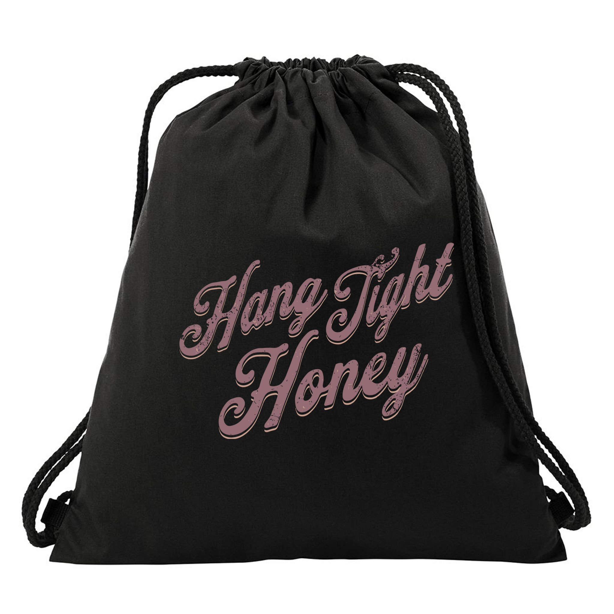 Hang Tight Honey Country Music Drawstring Bag