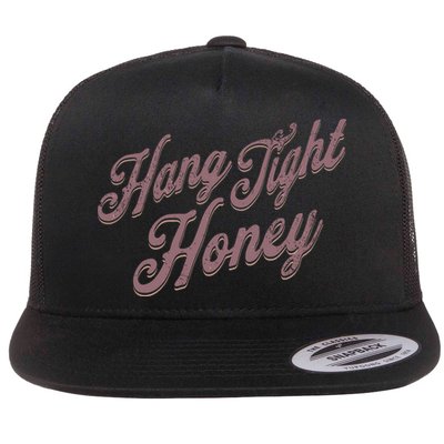 Hang Tight Honey Country Music Flatbill Hat