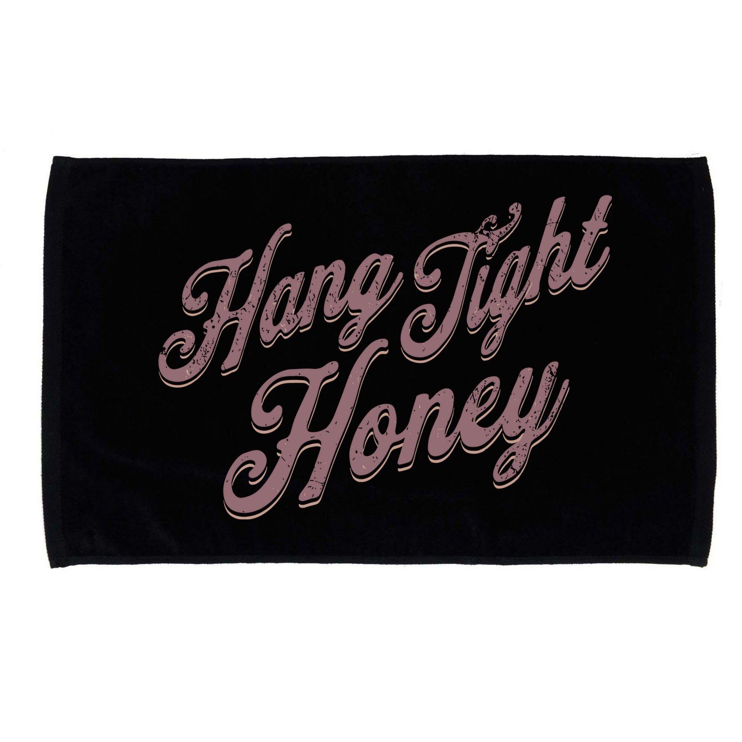 Hang Tight Honey Country Music Microfiber Hand Towel