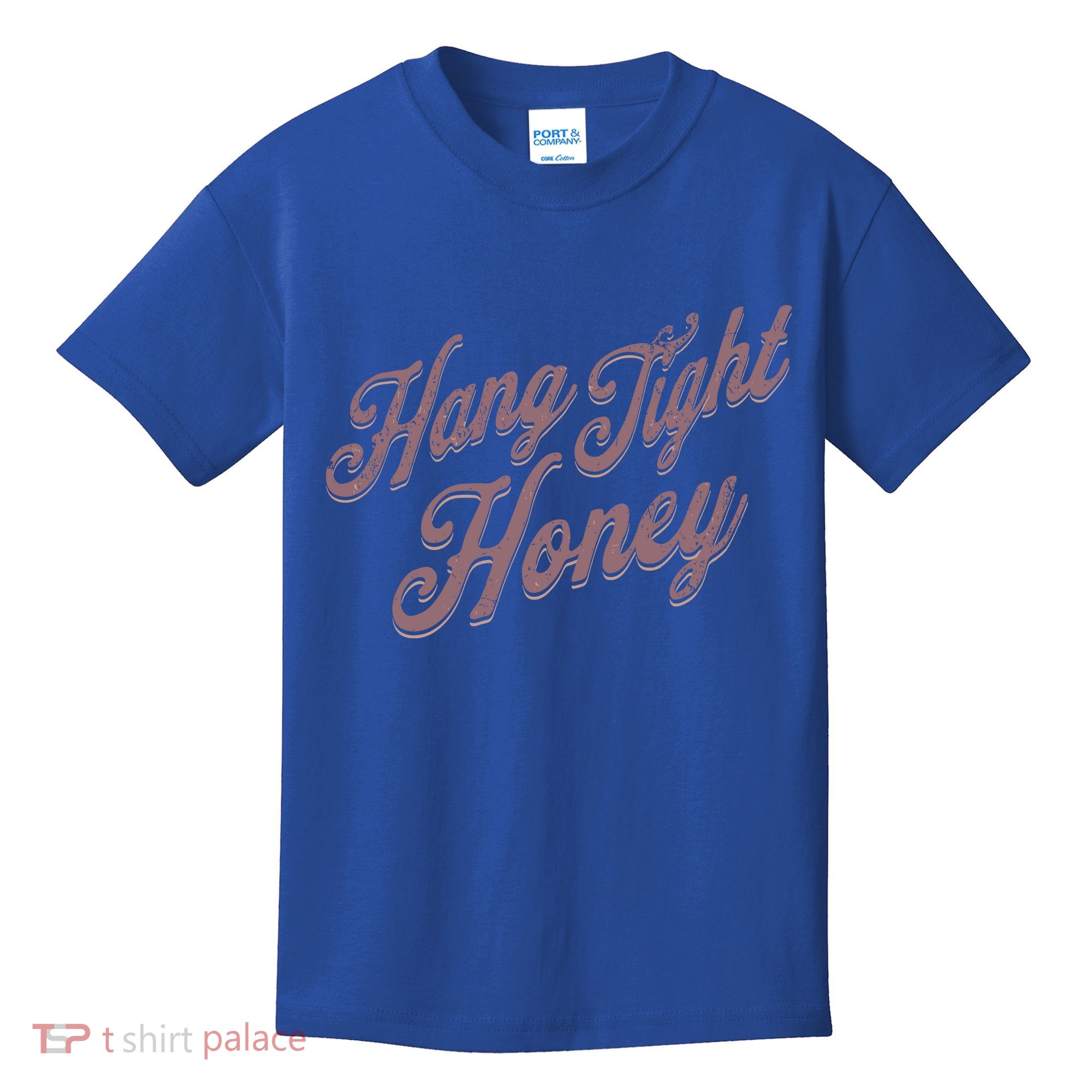 Hang Tight Honey Country Music Kids T-Shirt