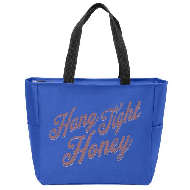Hang Tight Honey Country Music Zip Tote Bag