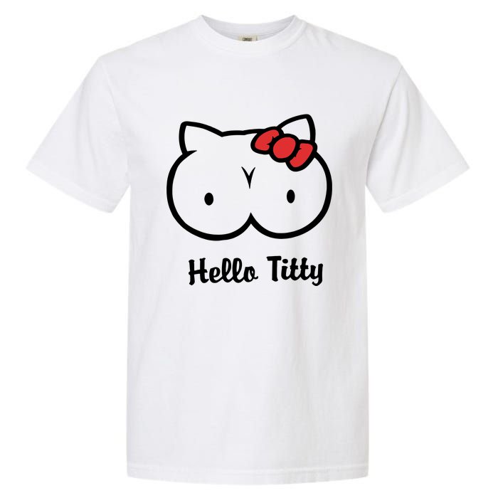 Hello Titty Garment-Dyed Heavyweight T-Shirt