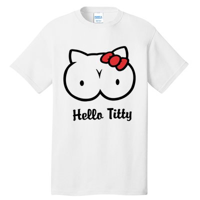 Hello Titty Tall T-Shirt