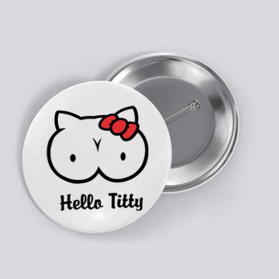 Hello Titty Button