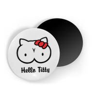 Hello Titty Magnet