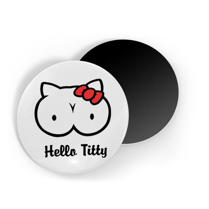 Hello Titty Magnet