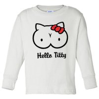 Hello Titty Toddler Long Sleeve Shirt