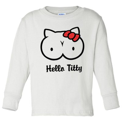 Hello Titty Toddler Long Sleeve Shirt