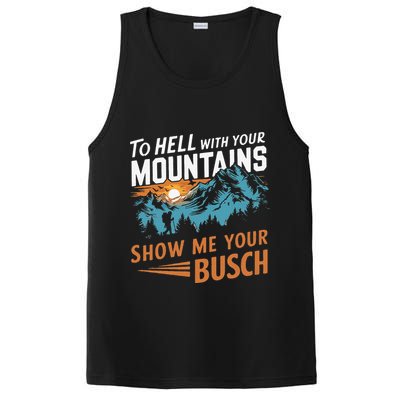 Hiking To Hell With Your Mountains Show Me Your Busch PosiCharge Competitor Tank