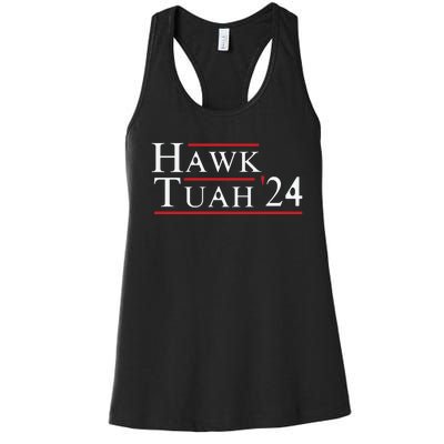 Hawk Tuah Hawk Tuah 24 Spit On That Thang Women's Racerback Tank