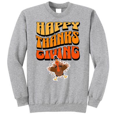 Happy Thanksgiving Holiday Tall Sweatshirt