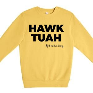 Hawk Tuah Premium Crewneck Sweatshirt