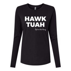 Hawk Tuah Womens Cotton Relaxed Long Sleeve T-Shirt