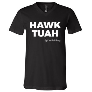 Hawk Tuah V-Neck T-Shirt