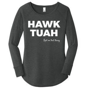 Hawk Tuah Women's Perfect Tri Tunic Long Sleeve Shirt