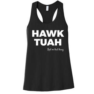 Hawk Tuah Women's Racerback Tank