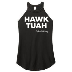 Hawk Tuah Women's Perfect Tri Rocker Tank