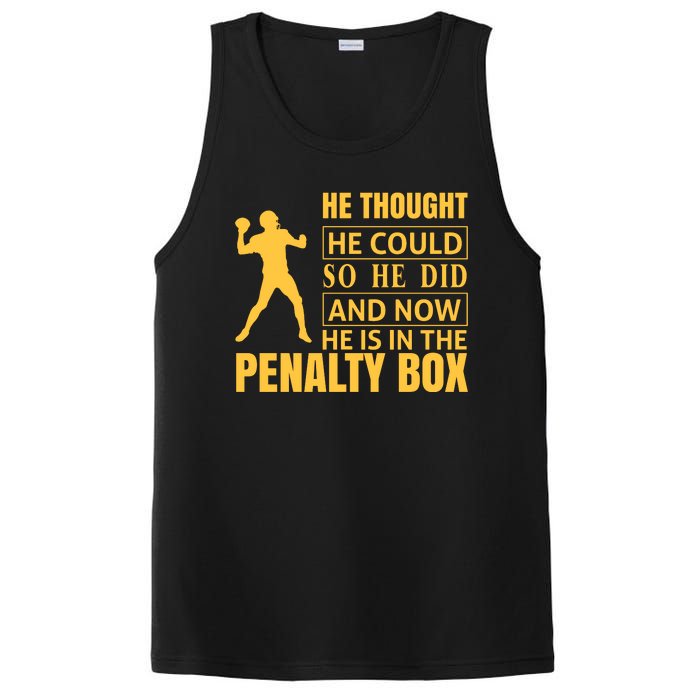 He Thought He Could So He Did And Now He Is In The Penalty Box PosiCharge Competitor Tank