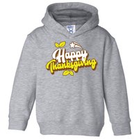 Happy Thanksgiving Holiday Cute Toddler Hoodie