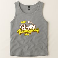 Happy Thanksgiving Holiday Cute Tank Top