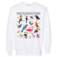 How To Identify A Bird Birds Lover Nature Birdwatcher Garment-Dyed Sweatshirt