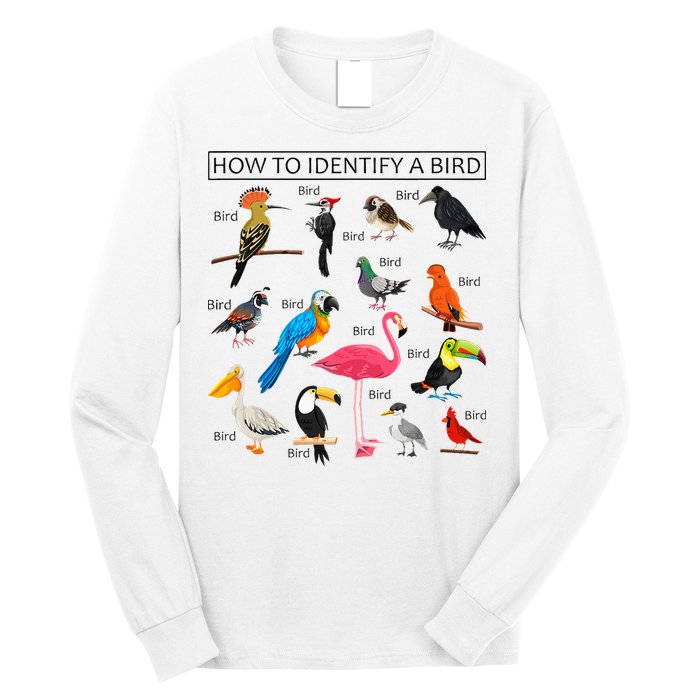 How To Identify A Bird Birds Lover Nature Birdwatcher Long Sleeve Shirt