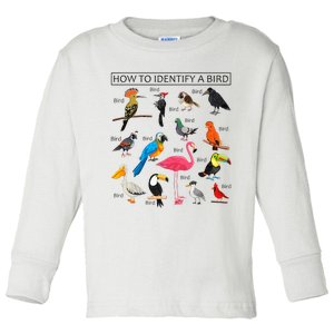 How To Identify A Bird Birds Lover Nature Birdwatcher Toddler Long Sleeve Shirt