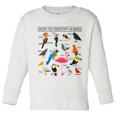 How To Identify A Bird Birds Lover Nature Birdwatcher Toddler Long Sleeve Shirt