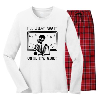 Halloween Teacher Ill Just Wait Until Its Quiet Women's Long Sleeve Flannel Pajama Set 