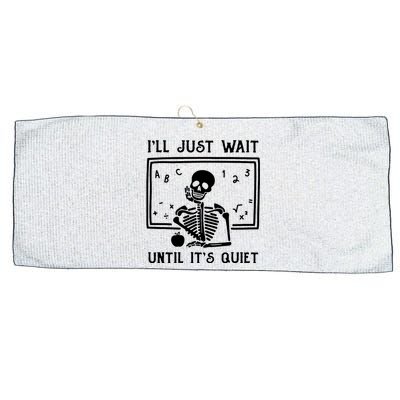 Halloween Teacher Ill Just Wait Until Its Quiet Large Microfiber Waffle Golf Towel