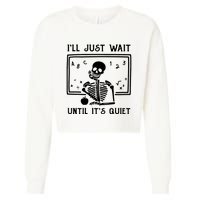 Halloween Teacher Ill Just Wait Until Its Quiet Cropped Pullover Crew